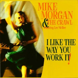 I like the way you work it!